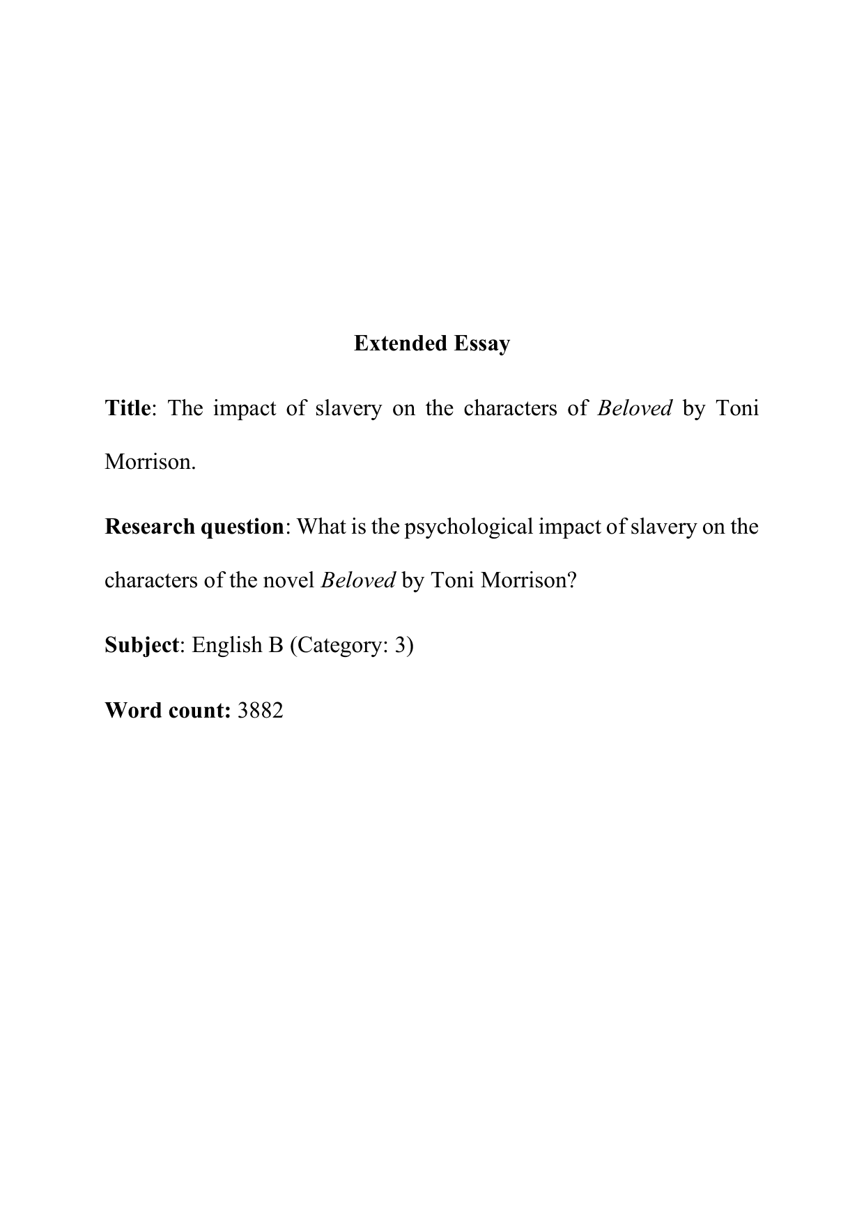 What is the psychological impact of slavery on the characters of the novel Beloved by Toni Morrison? - English B EE exemplar scored A