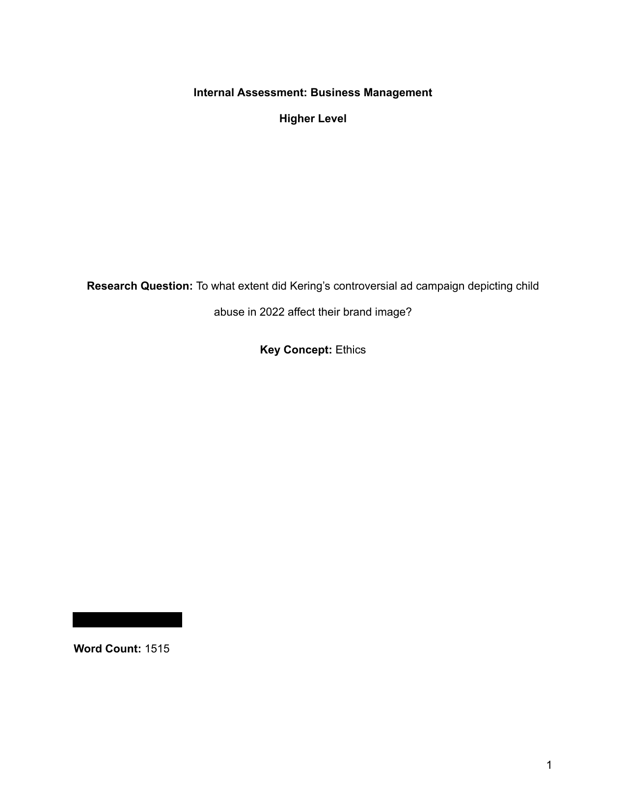 To what extent did Kering’s controversial ad campaign depicting child
abuse in 2022 affect their brand image? - Business Management IA exemplar scored 4