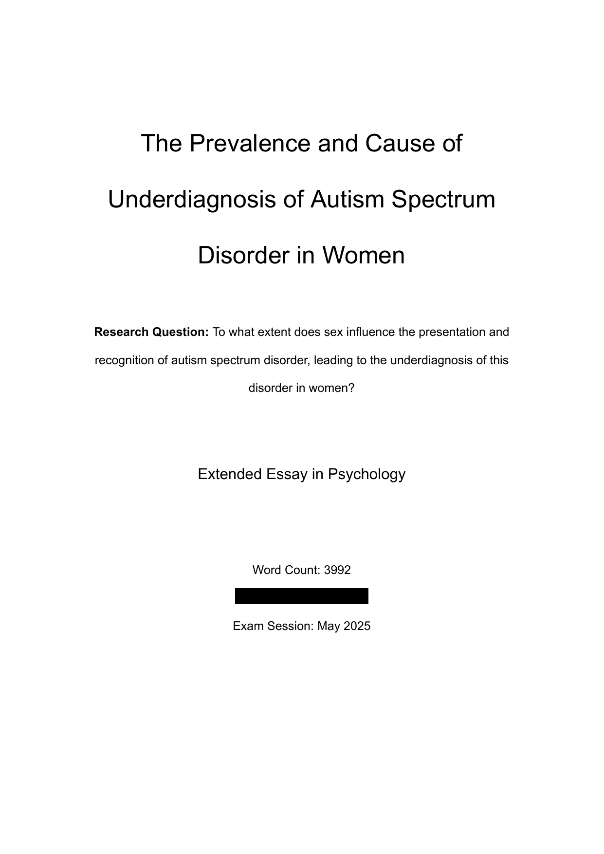 To what extent does sex influence the presentation and recognition of autism spectrum disorder, leading to the underdiagnosis of this disorder in women? - Psychology EE exemplar scored C