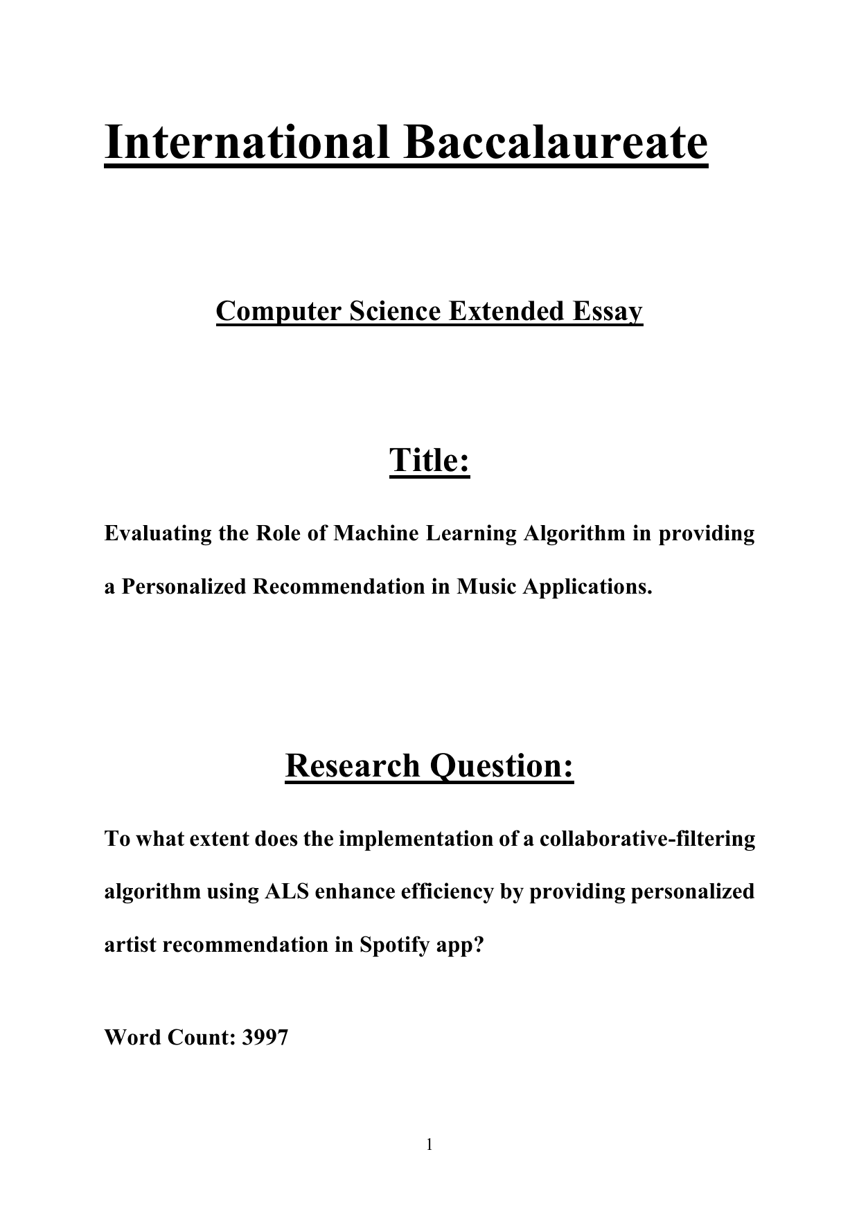 To what extent does the implementation of a collaborative-filtering algorithm using ALS enhance efficiency by providing personalized artist recommendation in Spotify app? - Computer Science (CS) EE exemplar scored B