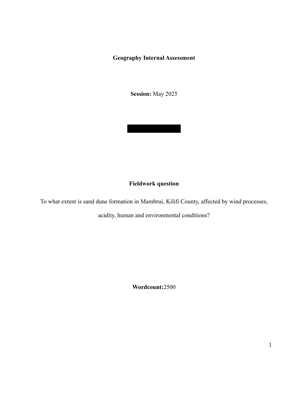 To what extent is sand dune formation in Mambrui, Kilifi County, affected by wind processes, acidity, human and environmental conditions? - Geography IA exemplar scored 7