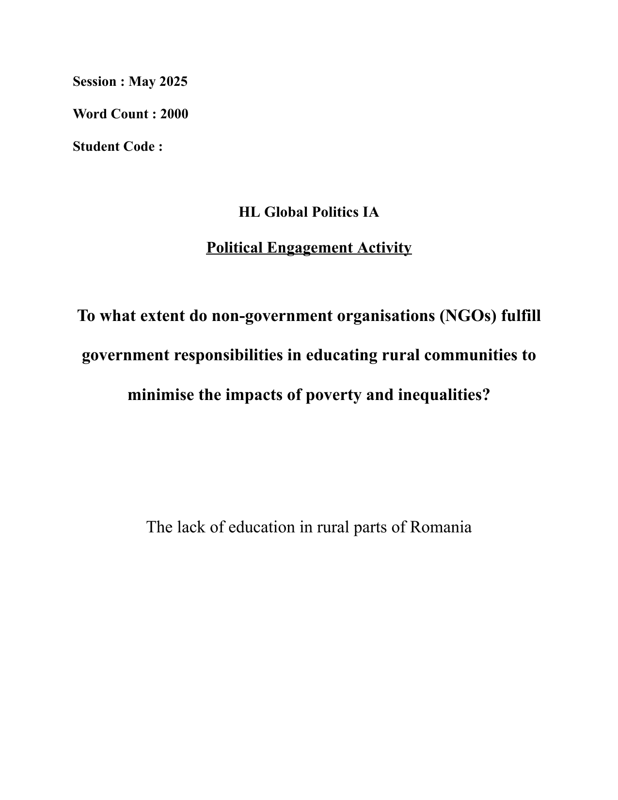 To what extent do non-government organisations (NGOs) fulfill government responsibilities in educating rural communities to minimise the impacts of poverty and inequalities? - Global Politics IA exemplar scored 7