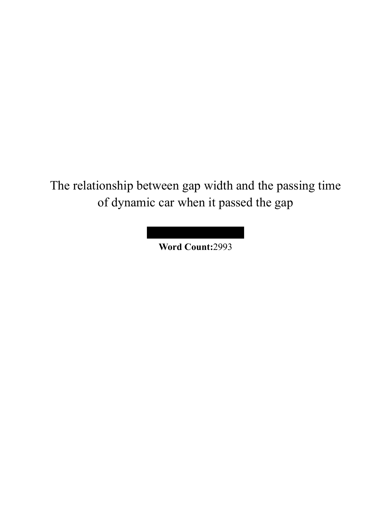 The relationship between gap width and the passing time
of dynamic car when it passed the gap - Physics IA exemplar scored 5