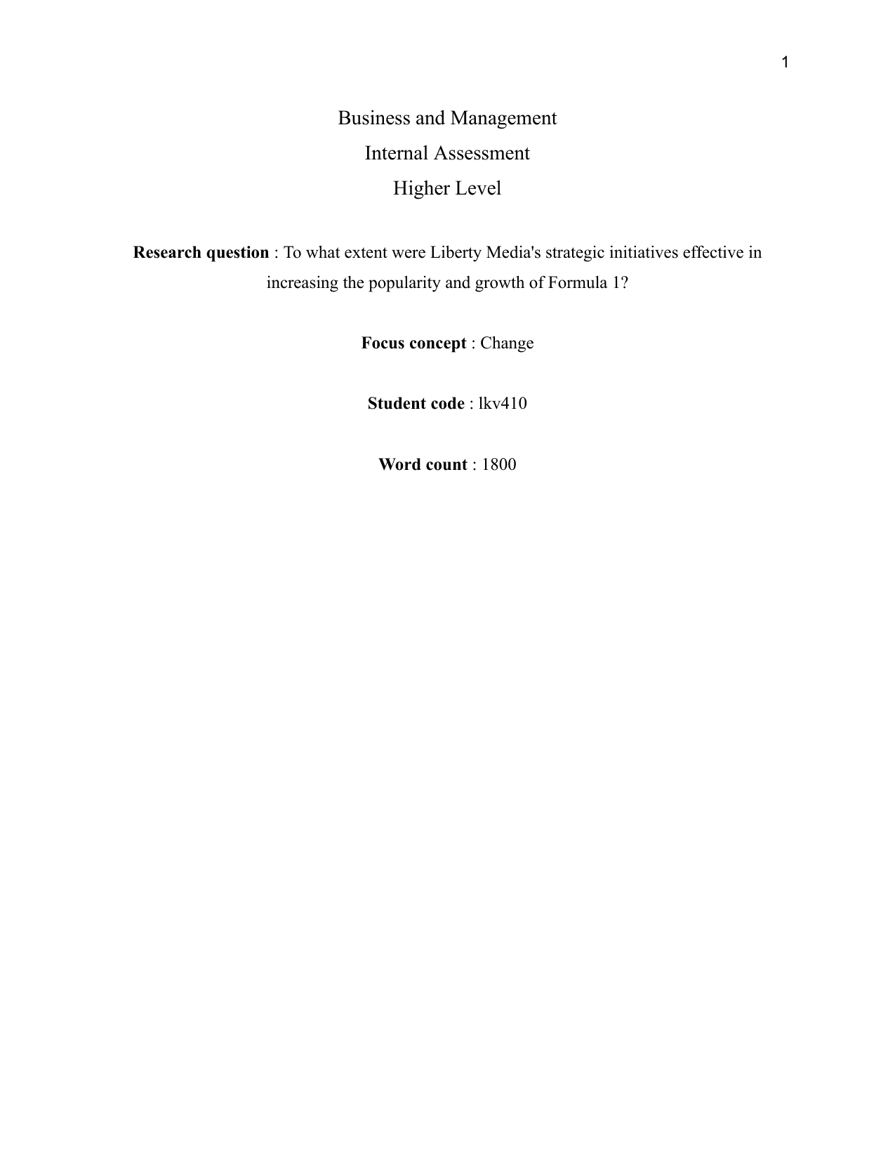 To what extent were Liberty Media's strategic initiatives effective in increasing the popularity and growth of Formula 1? - Business Management IA exemplar scored 5