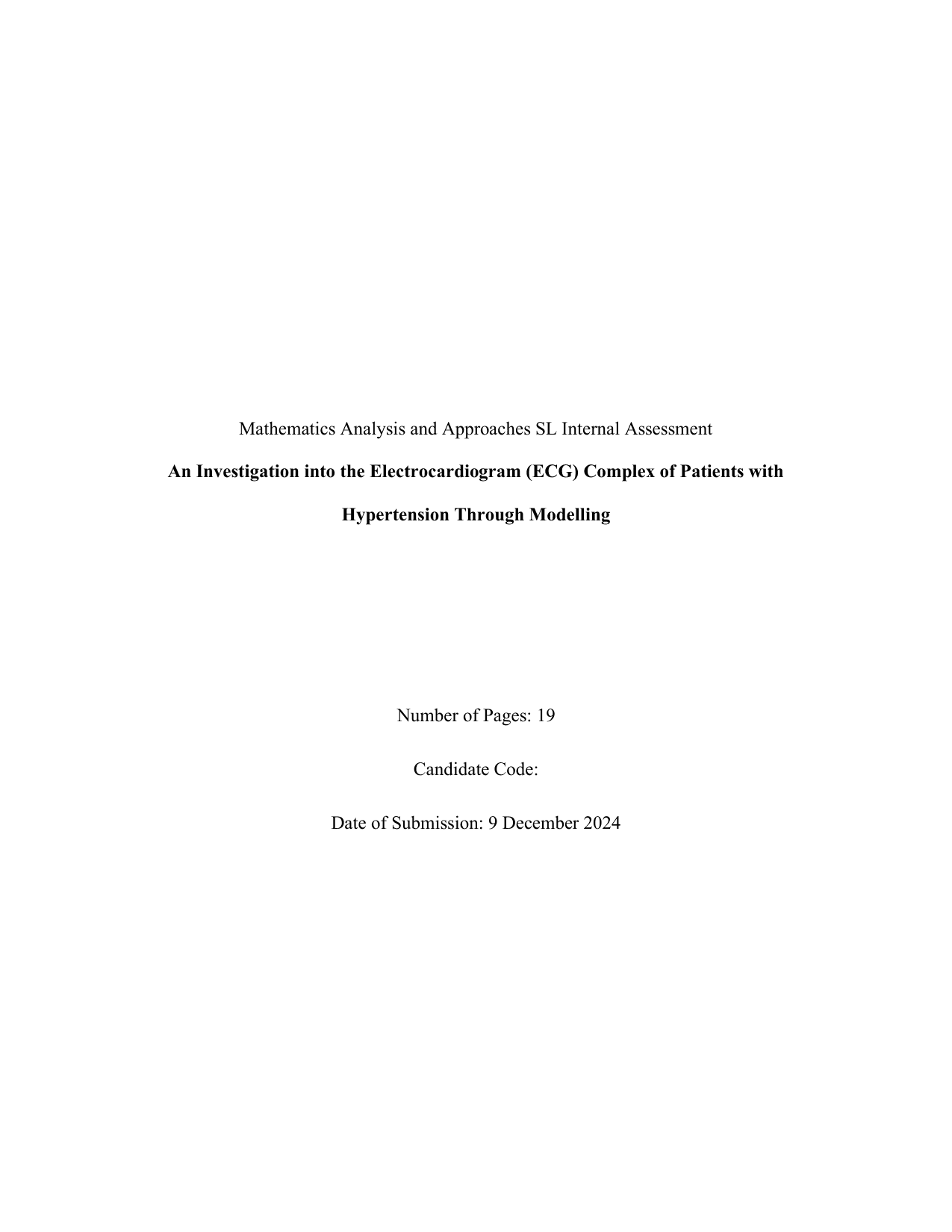 How can mathematical modelling be used to investigate the electrocardiogram (ECG) complex of patients with hypertension? - Mathematics Analysis and Approaches (AA) IA exemplar scored 5