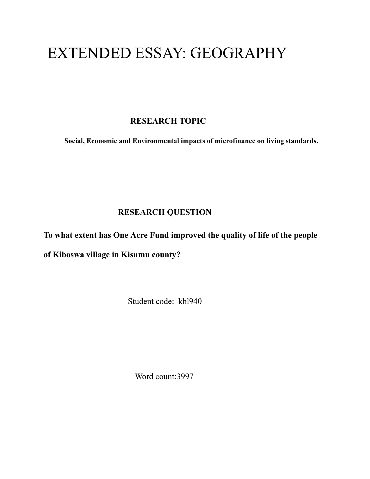 To what extent has One Acre Fund improved the quality of life of the people
of Kiboswa village in Kisumu county? - Geography EE exemplar scored C