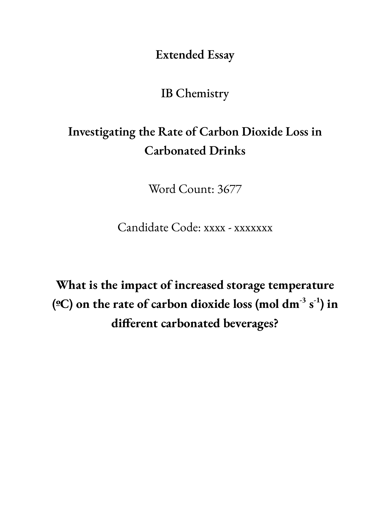 What is the impact of increased storage temperature (ºC) on the rate of carbon dioxide loss (mol dm-3 s-1) in different carbonated beverages? - Chemistry EE exemplar scored B