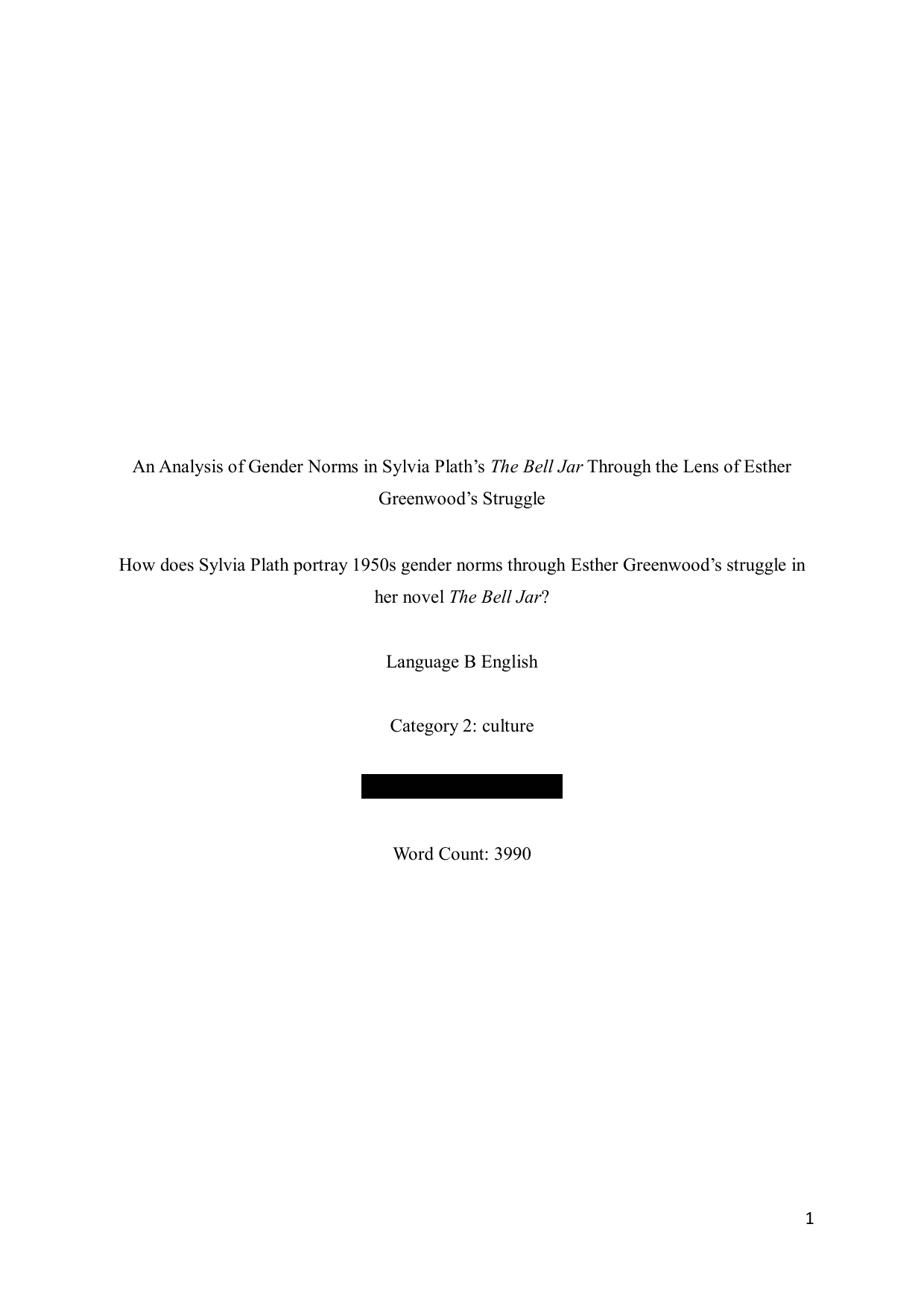 How does Sylvia Plath portray 1950s gender norms through Esther Greenwood’s struggle in her novel The Bell Jar? - English B EE exemplar scored A