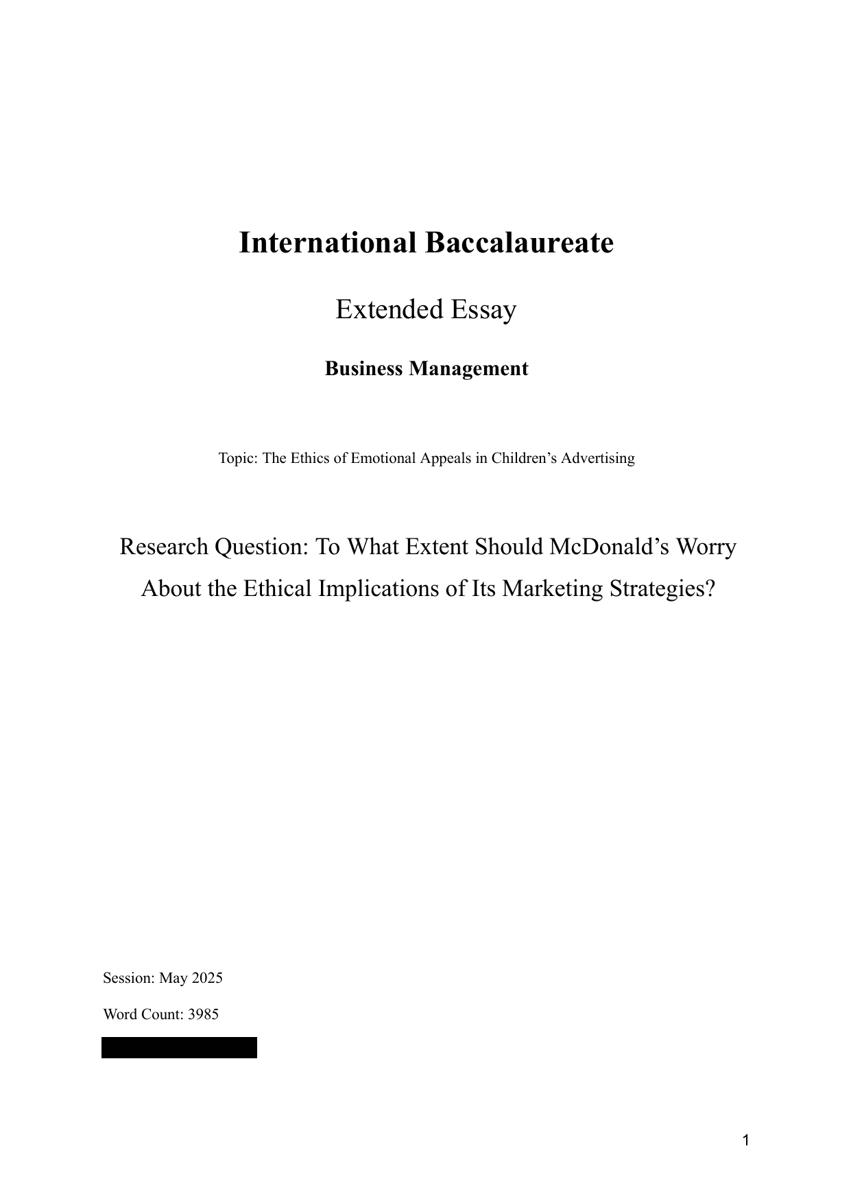 To What Extent Should McDonald’s Worry About the Ethical Implications of Its Marketing Strategies? - Business Management EE exemplar scored B