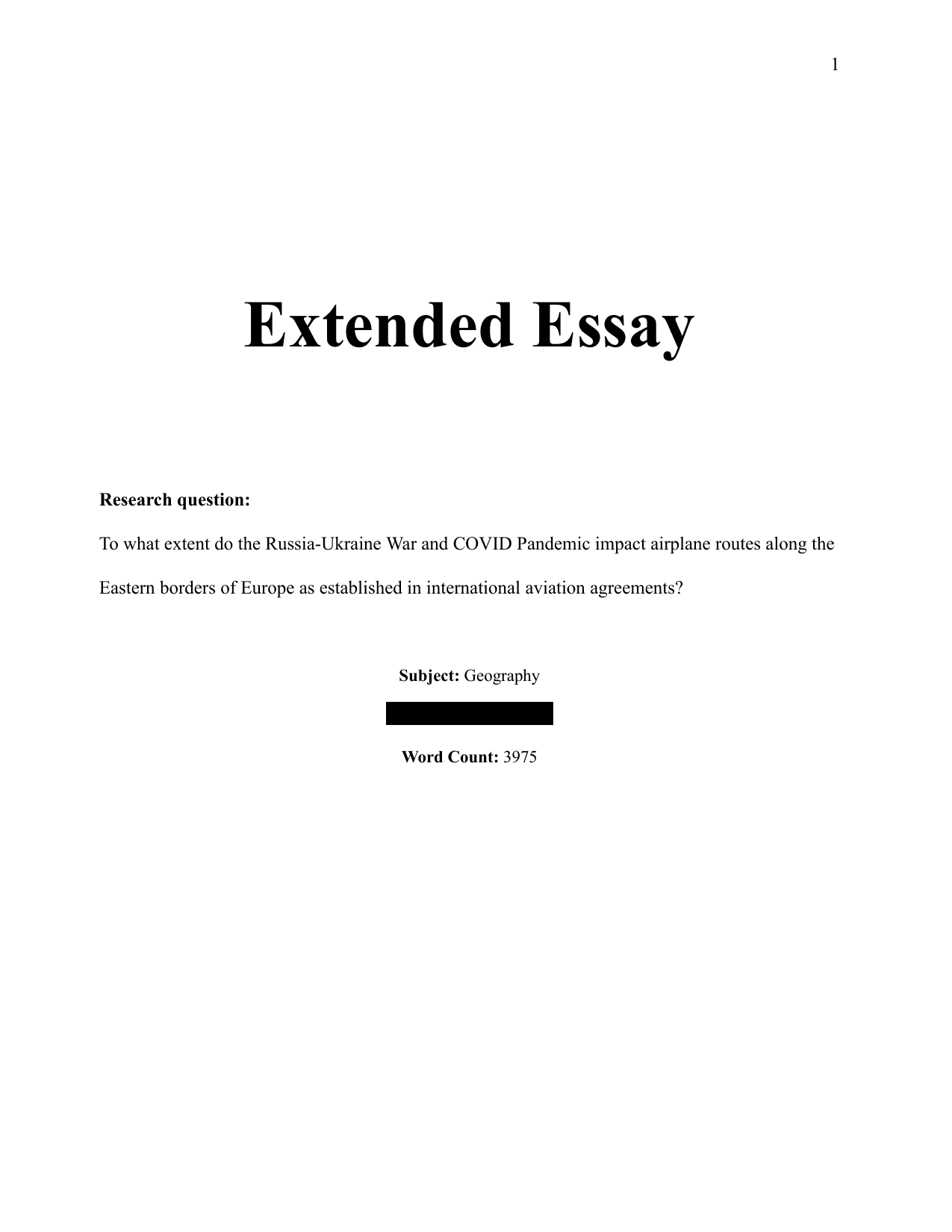 To what extent do the Russia-Ukraine War and COVID Pandemic impact airplane routes along the Eastern borders of Europe as established in international aviation agreements? - Geography EE exemplar scored D