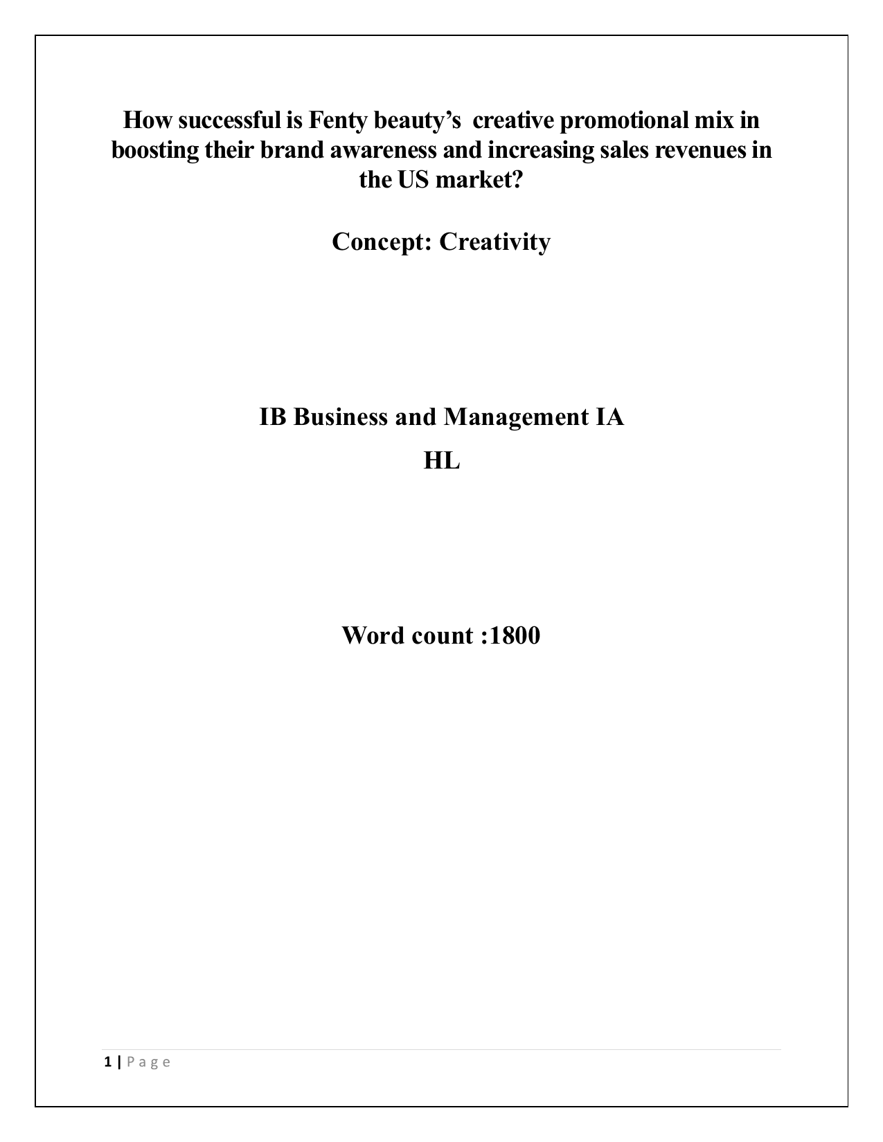 How successful is Fenty beauty’s creative promotional mix in boosting their brand awareness and increasing sales revenues in the US market? - Business Management IA exemplar scored 6