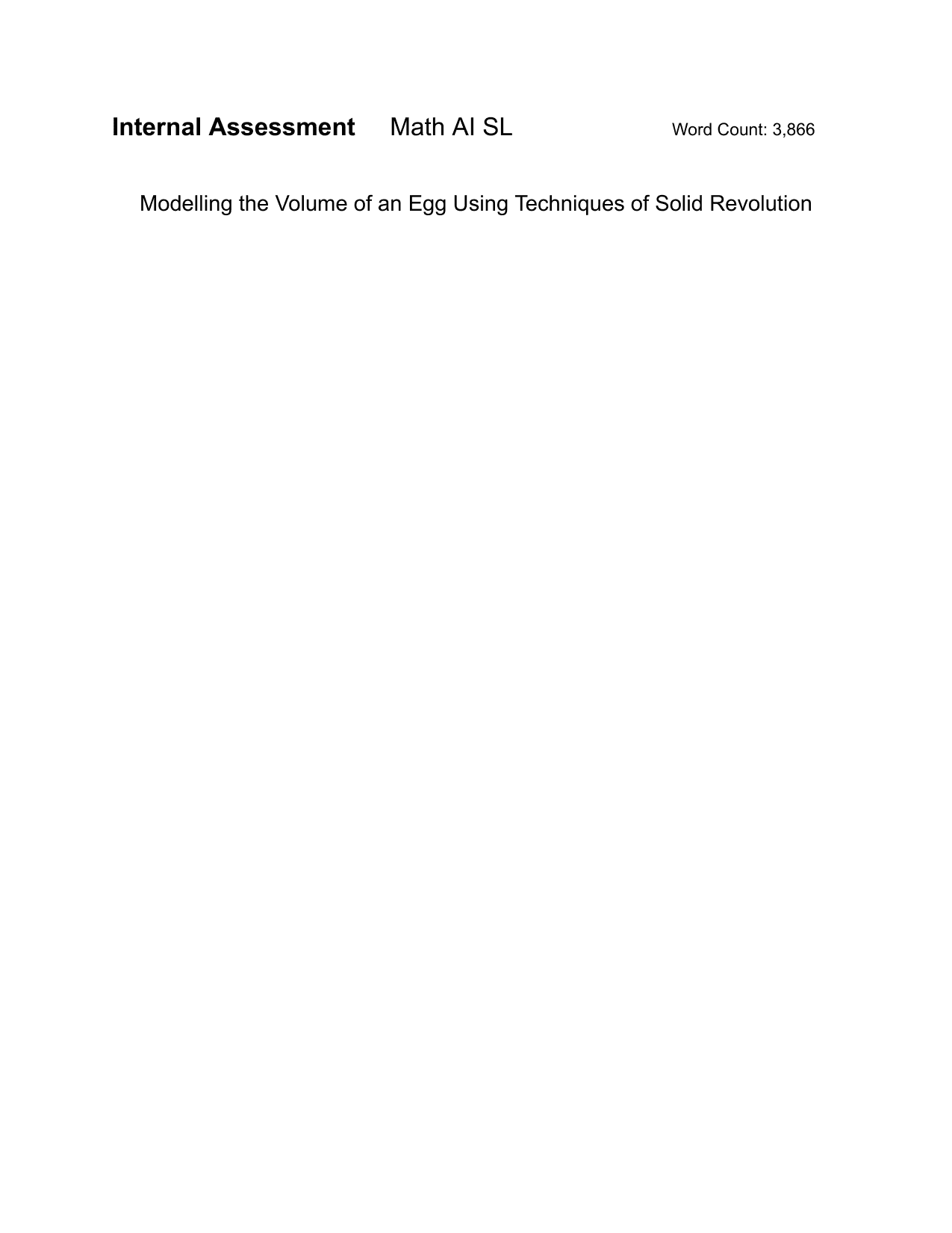 Modelling the Volume of an Egg Using Techniques of Solid Revolution - Mathematics Applications & Interpretation (AI) IA exemplar scored 4