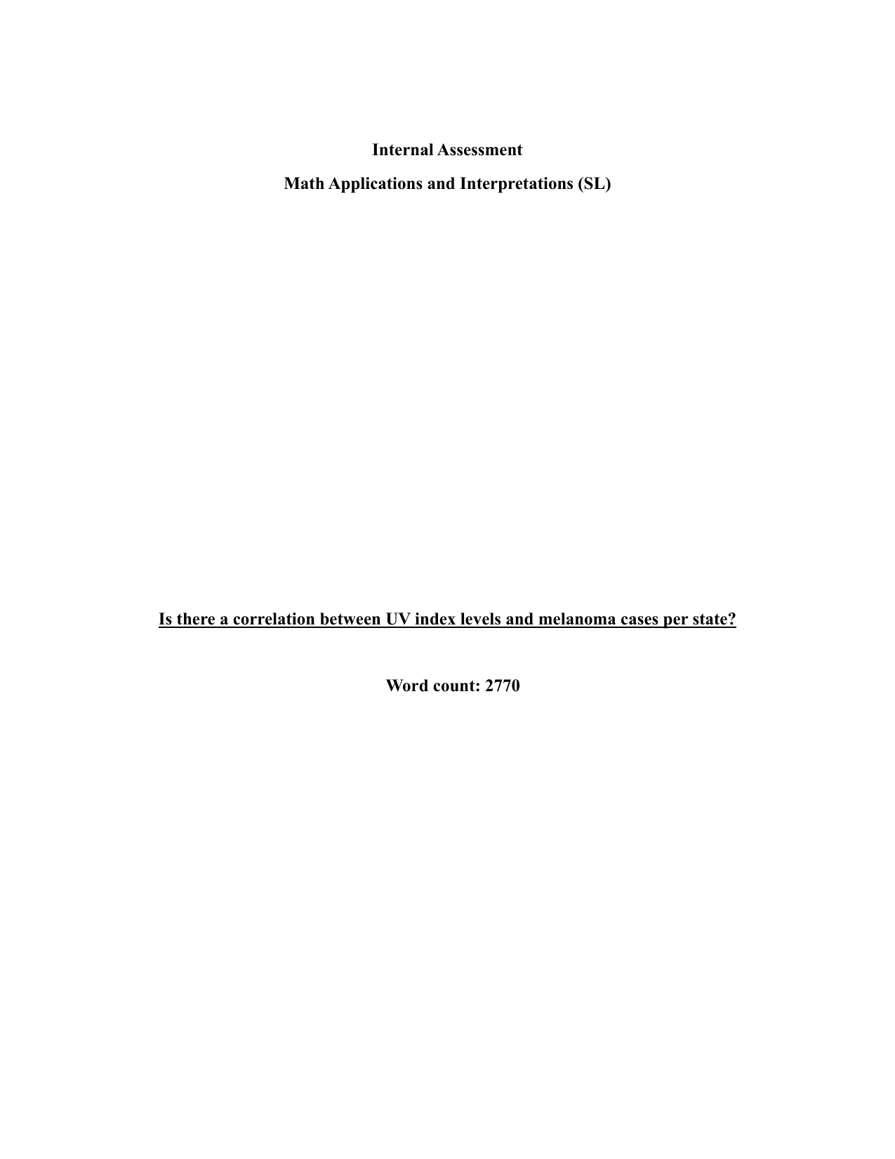 Is there a correlation between UV index levels and melanoma cases per state? - Mathematics Applications & Interpretation (AI) IA exemplar scored 4