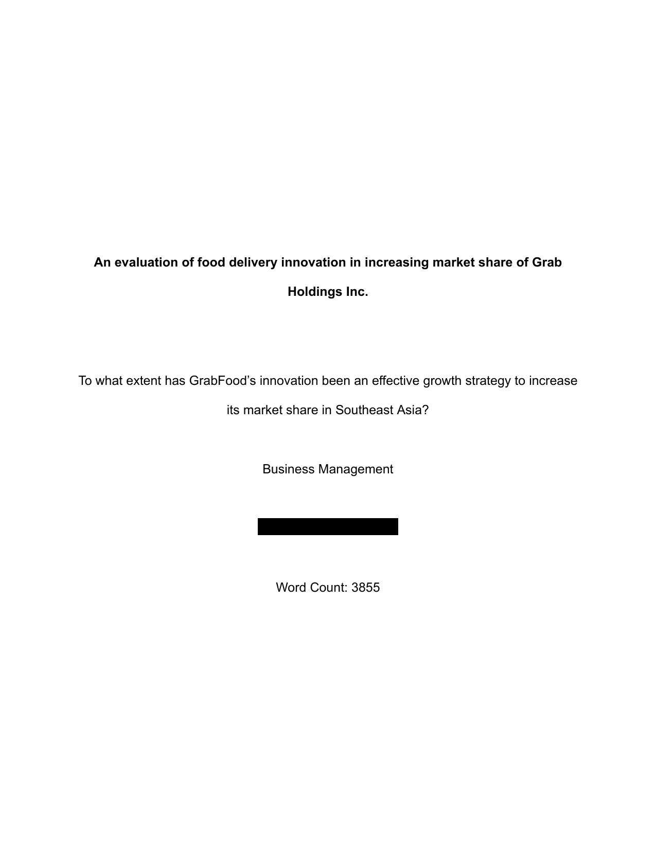 To what extent has GrabFood’s innovation been an effective growth strategy to increase its market share in Southeast Asia? - Business Management EE exemplar scored A