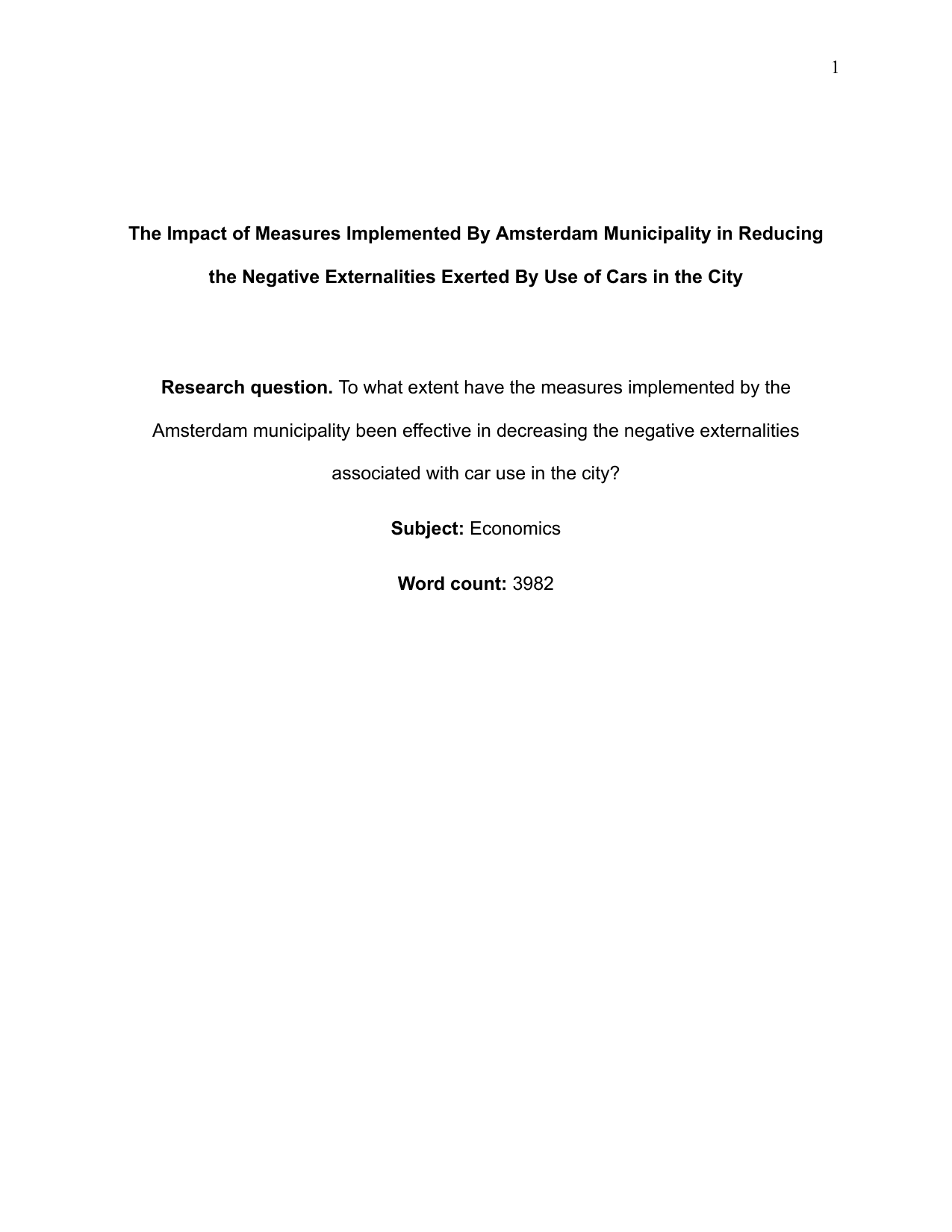 To what extent has the 2019 parking fee increase implemented by the municipality of Amsterdam been successful in decreasing the negative externality of traffic congestion? - Economics EE exemplar scored B