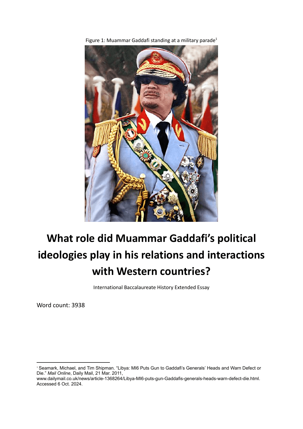 What role did Muammar Gaddafi’s political ideologies play in his relations and interactions with Western countries? - History EE exemplar scored C