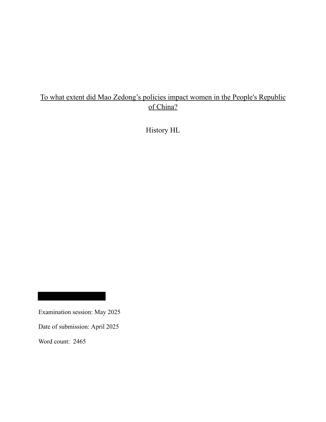 To what extent did Mao Zedong’s policies impact women in the People's Republic of China? - History IA exemplar scored 4