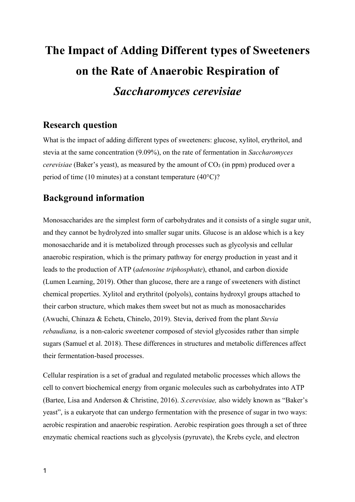 The Impact of Adding Different types of Sweeteners on the Rate of Anaerobic Respiration of Saccharomyces cerevisiae. - Biology IA exemplar scored 7