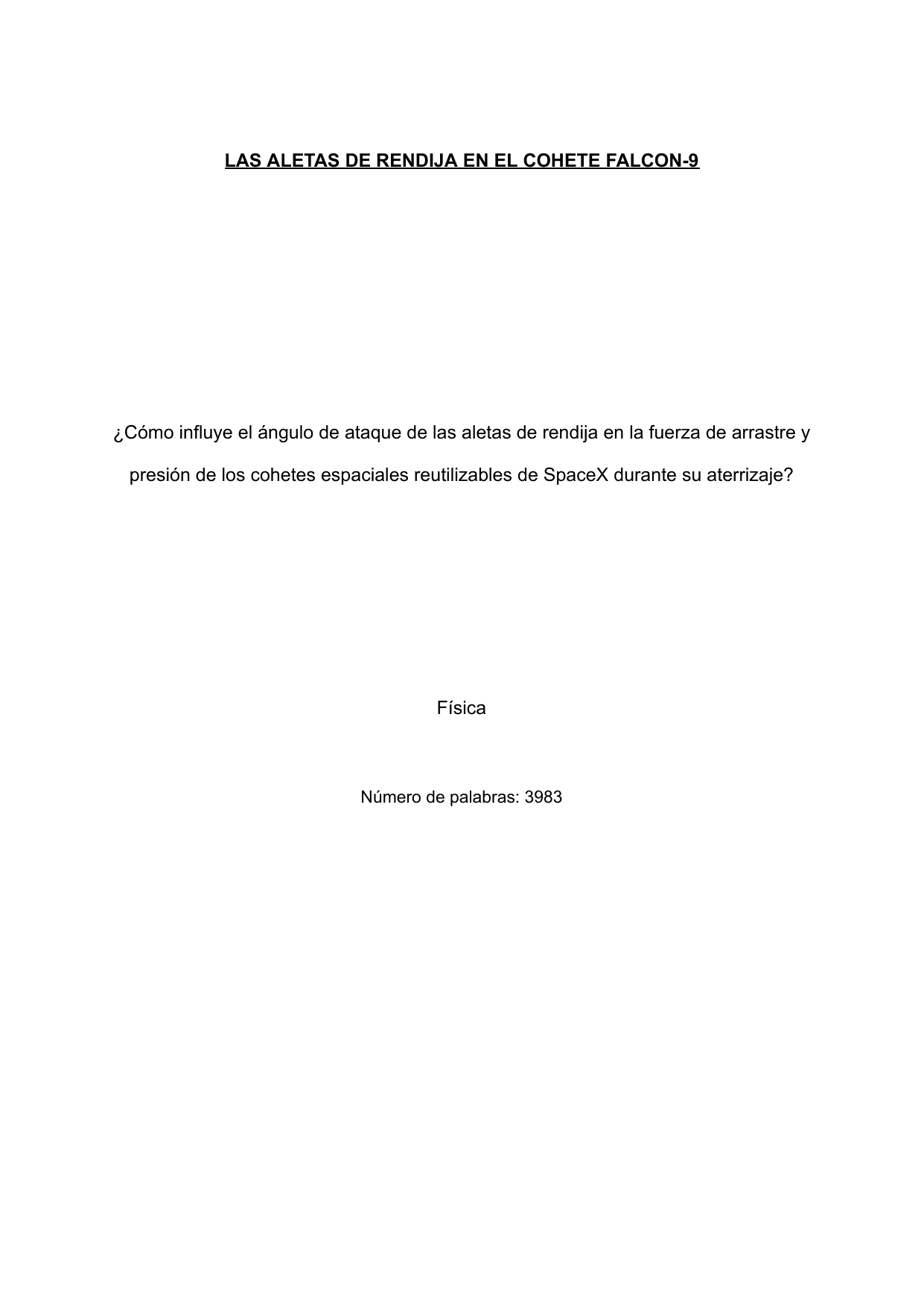 ¿Cómo influye el ángulo de ataque de las aletas de rendija en la fuerza de arrastre y presión de los cohetes espaciales reutilizables de SpaceX durante su aterrizaje? - Physics EE exemplar scored B