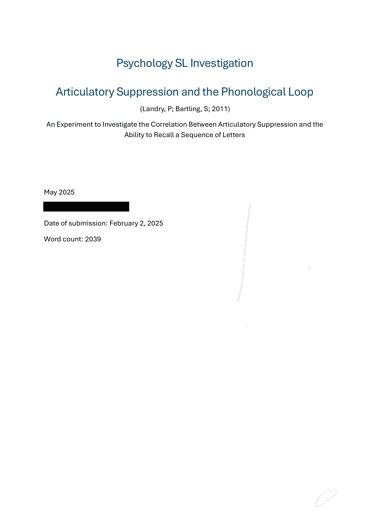 An Experiment to Investigate the Correlation Between Articulatory Suppression and the Ability to Recall a Sequence of Letters - Psychology IA exemplar scored 6