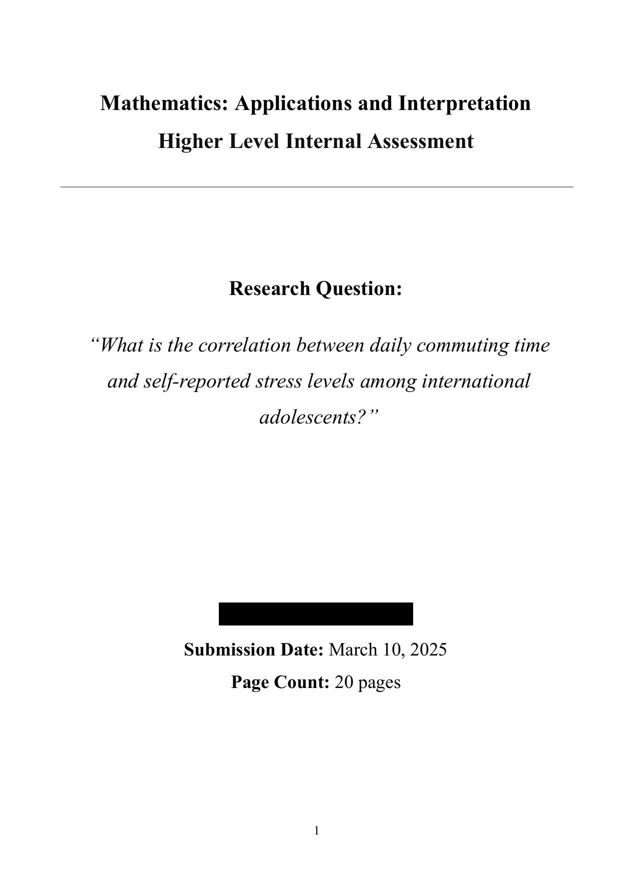 What is the correlation between daily commuting time and self-reported stress levels among international adolescents? - Mathematics Applications & Interpretation (AI) IA exemplar scored 4