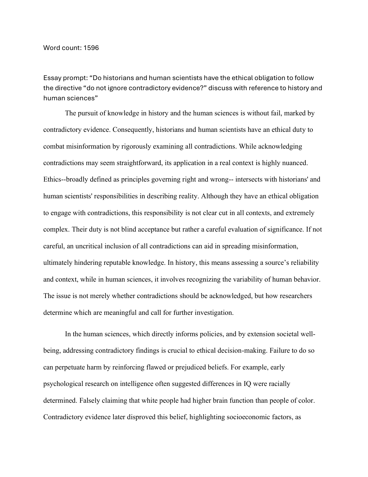 Do historians and human scientists have an ethical obligation to follow the directive: "do not ignore contradictory evidence"? Discuss with reference to history and the human sciences. - Theory of Knowledge (TOK) TOK exemplar scored A