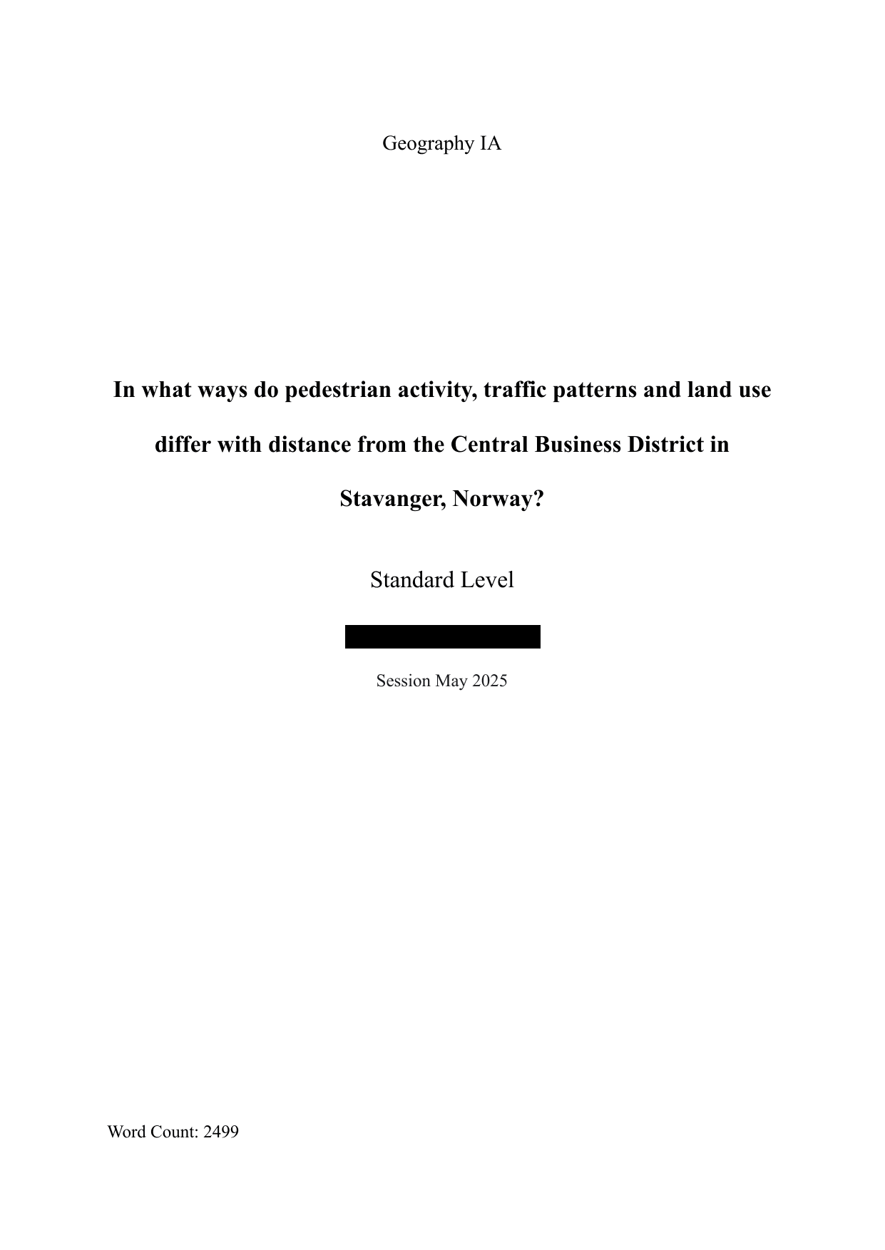 In what ways do pedestrian activity, traffic patterns and land use differ with distance from the Central Business District in Stavanger, Norway? - Geography IA exemplar scored 7