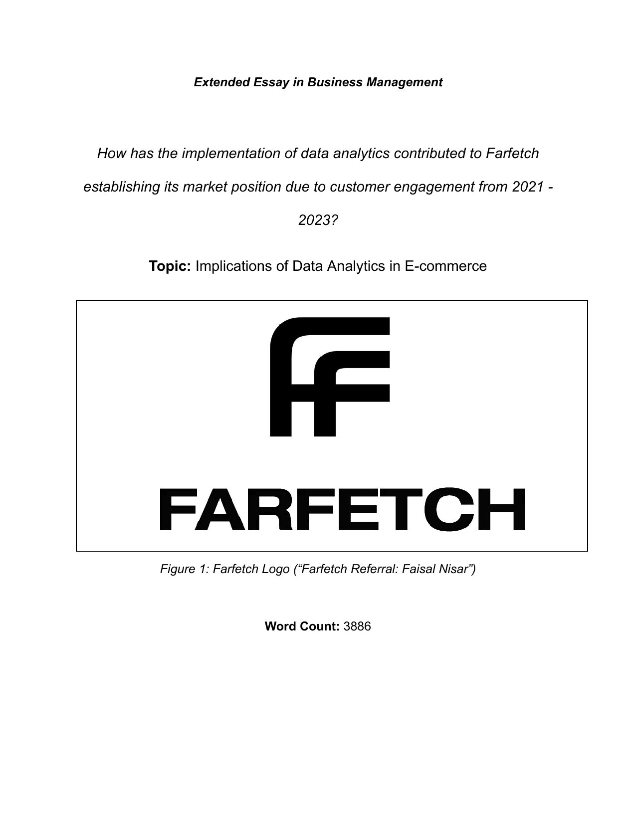How has the implementation of data analytics contributed to Farfetch establishing its market position due to customer engagement from 2021 - 2023? - Business Management EE exemplar scored B