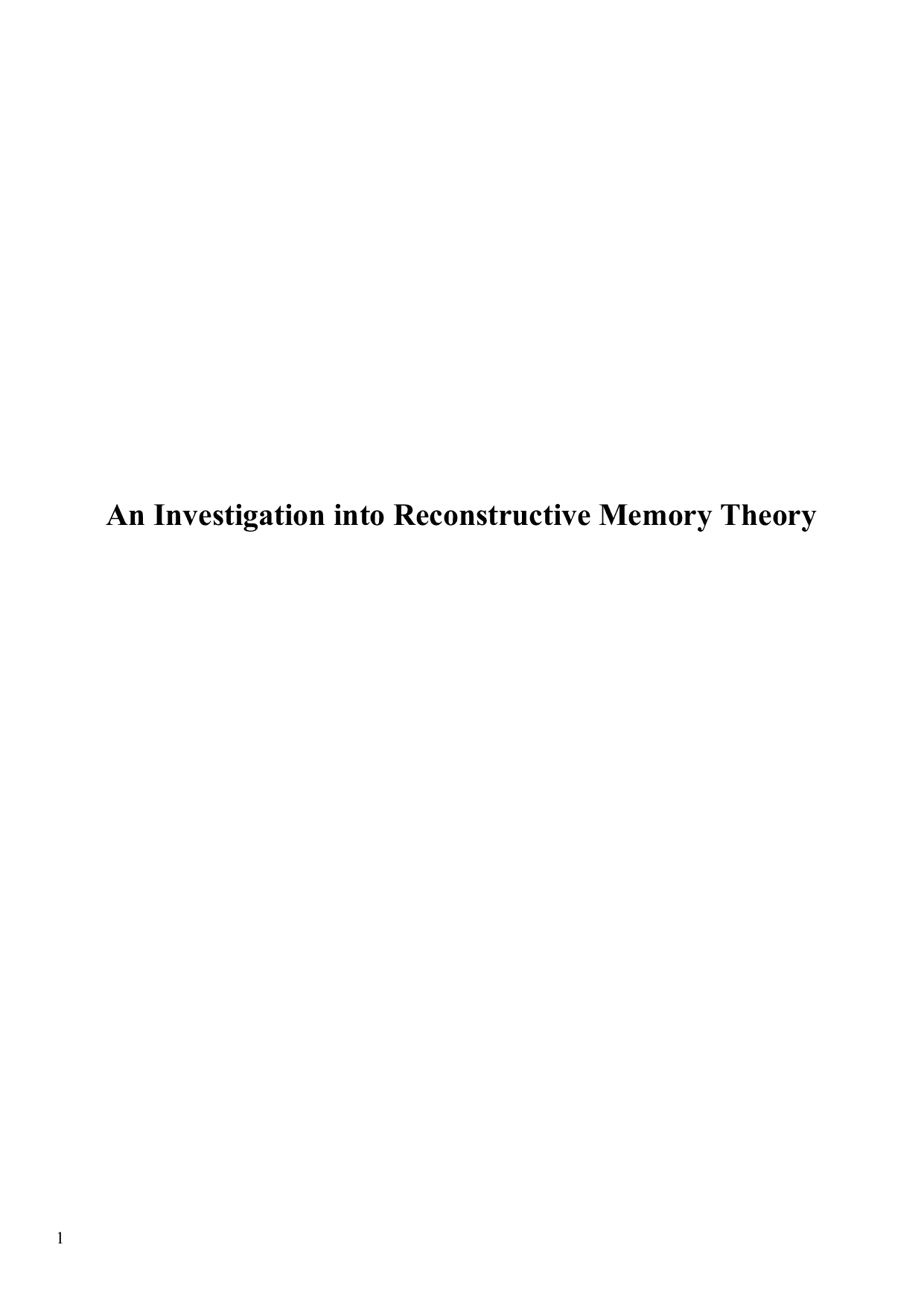 An Investigation into Reconstructive Memory Theory - Psychology IA exemplar scored 6