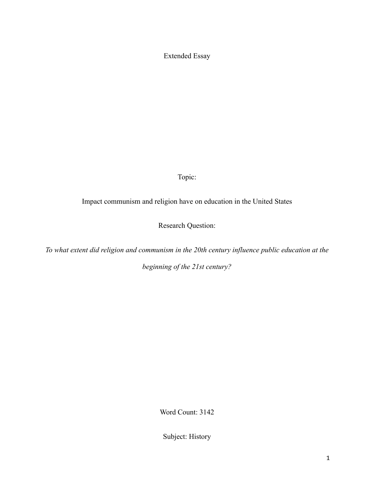 To what extent did religion and communism in the 20th century influence public education at the beginning of the 21st century? - History EE exemplar scored D