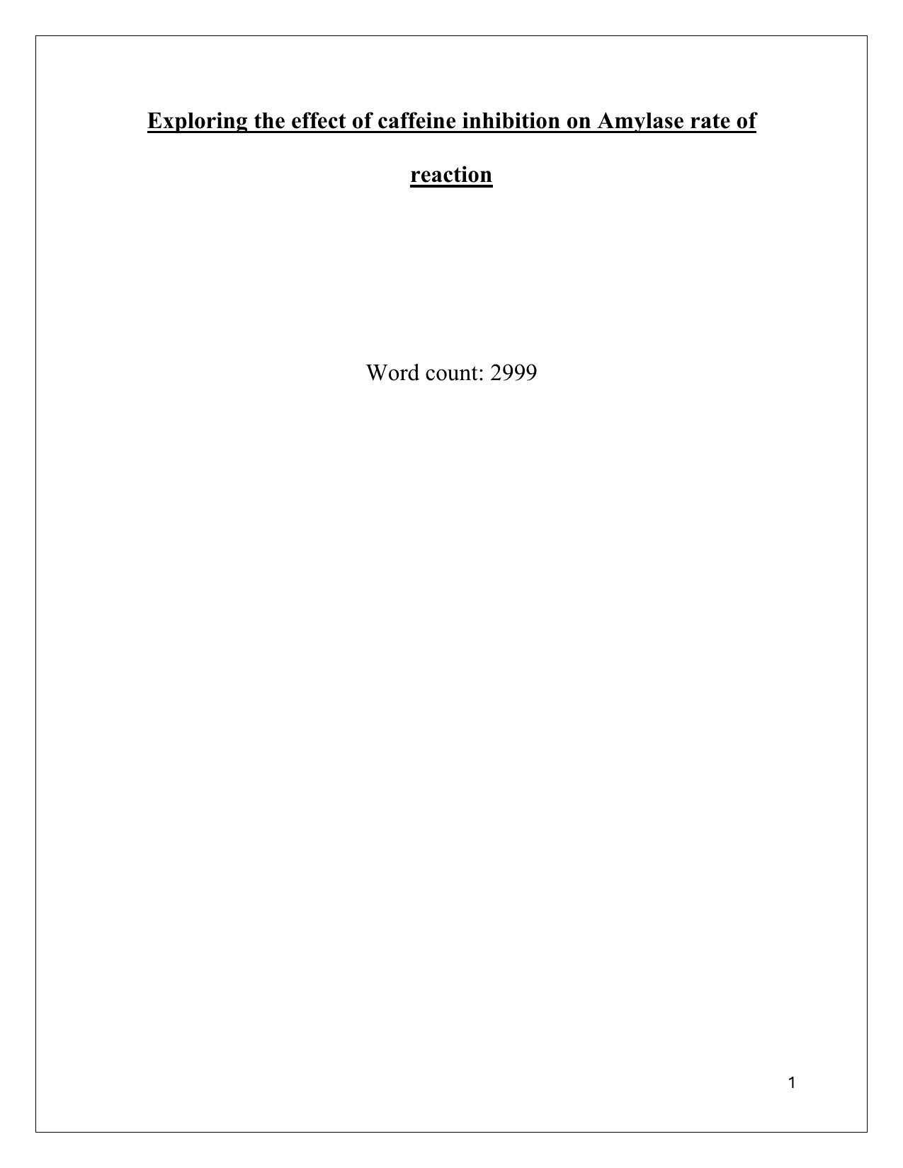 What is the effect of varying concentrations of caffeine (0%, 2%, 4%, 6%, 8%, 10%) on amylase inhibition by measuring rate of hydrolysis of starch via a colorimeter over a 7-minute period? - Biology IA exemplar scored 5