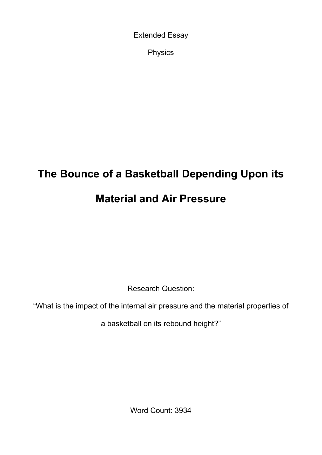 What is the impact of the internal air pressure and the material properties of
a basketball on its rebound height? - Physics EE exemplar scored B