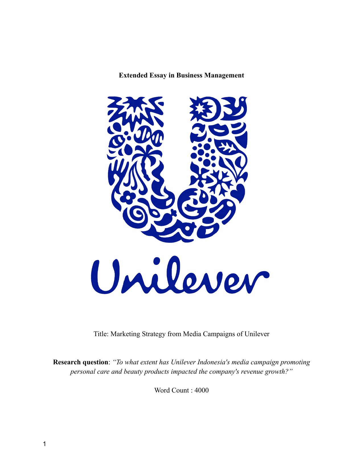 “To what extent has Unilever Indonesia's media campaign promoting personal care and beauty products impacted the company's revenue growth?” - Business Management EE exemplar scored B