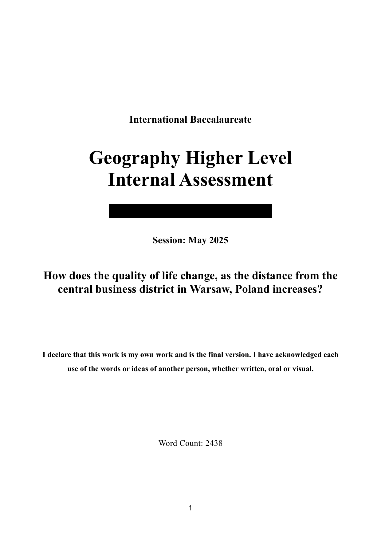How does the quality of life change, as the distance from the
central business district in Warsaw, Poland increases? - Geography IA exemplar scored 6