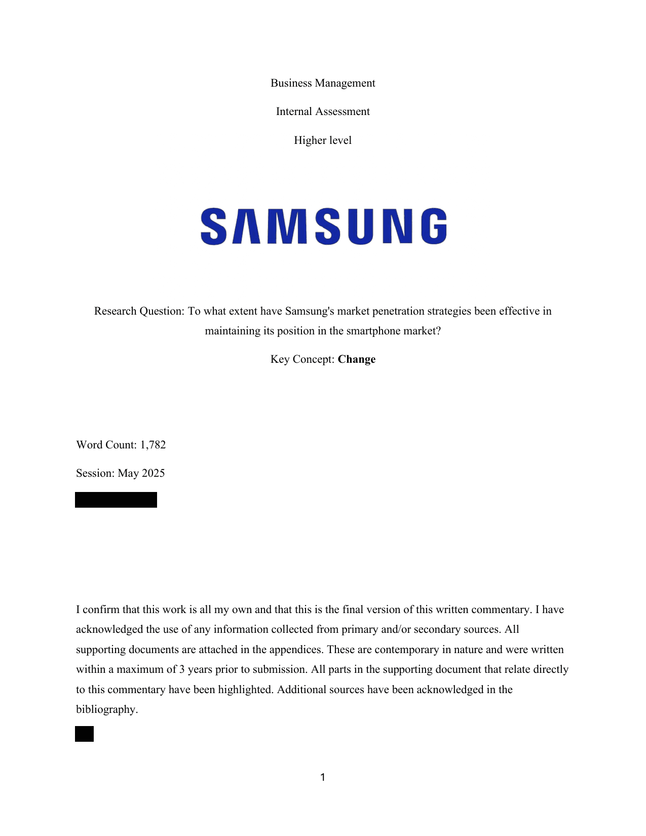To what extent have Samsung's market penetration strategies been effective in
maintaining its position in the smartphone market? - Business Management IA exemplar scored 6