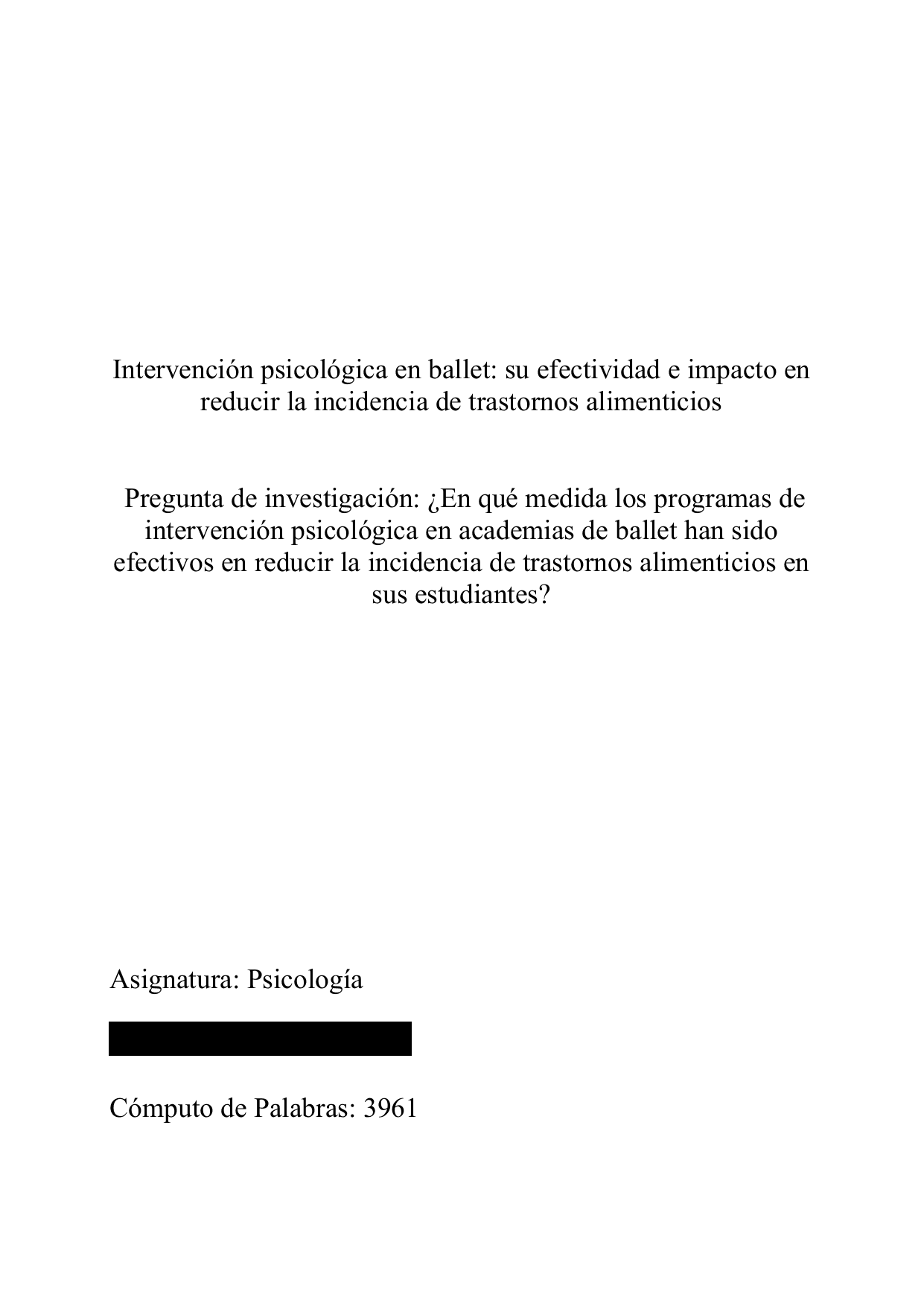 ¿En qué medida los programas de intervención psicológica en academias de ballet han sido efectivos en reducir la incidencia de trastornos alimenticios en sus estudiantes? - Psychology EE exemplar scored B