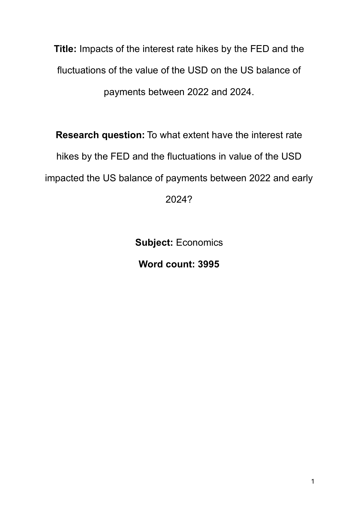 To what extent have the interest rate hikes by the FED and the fluctuations in value of the USD impacted the US balance of payments between 2022 and early 2024 ? - Economics EE exemplar scored C