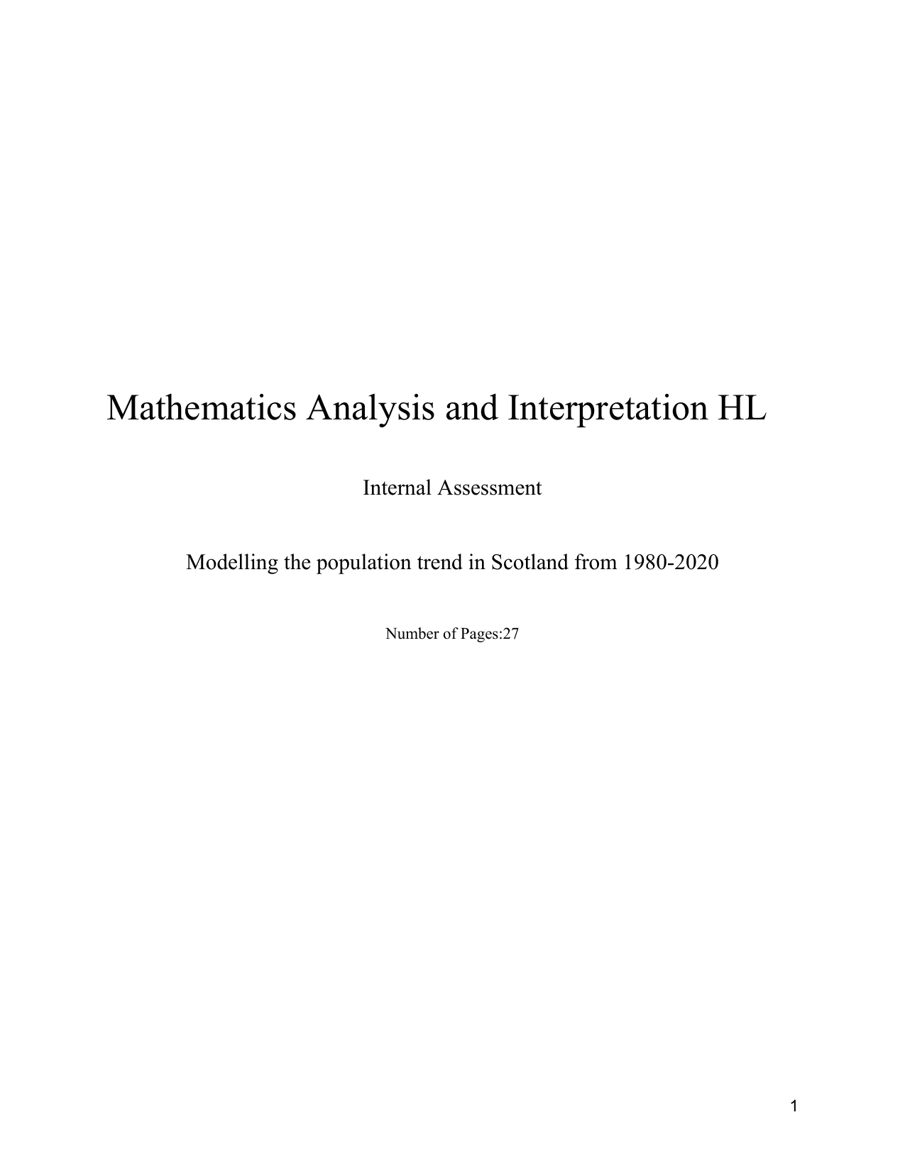 Modelling the population trend in Scotland from 1980-2020 - Mathematics Applications & Interpretation (AI) IA exemplar scored 3