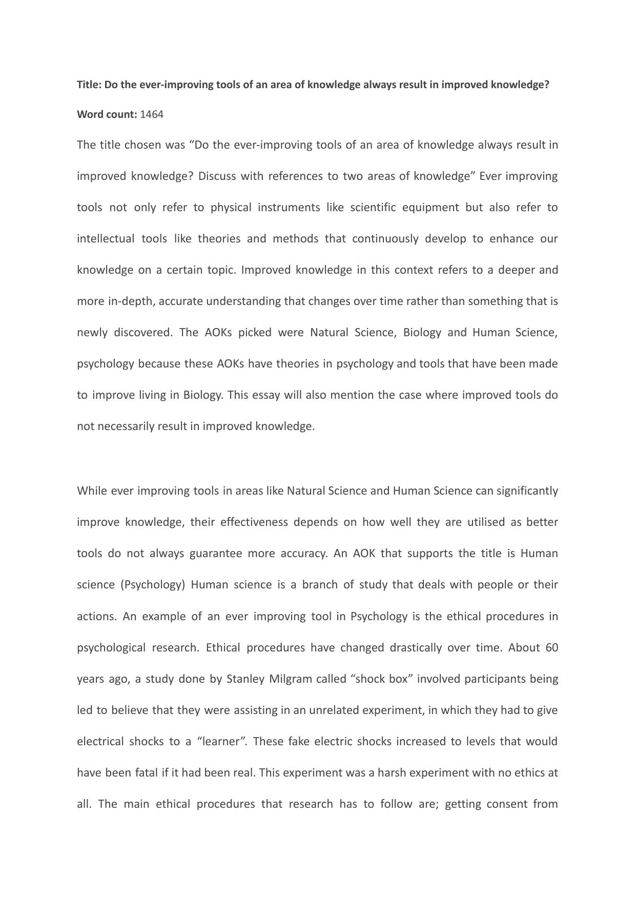 M25 #4: Do the ever-improving tools of an area of knowledge always result in improved knowledge? Discuss with reference to two areas of knowledge. - Theory of Knowledge (TOK) TOK exemplar scored B