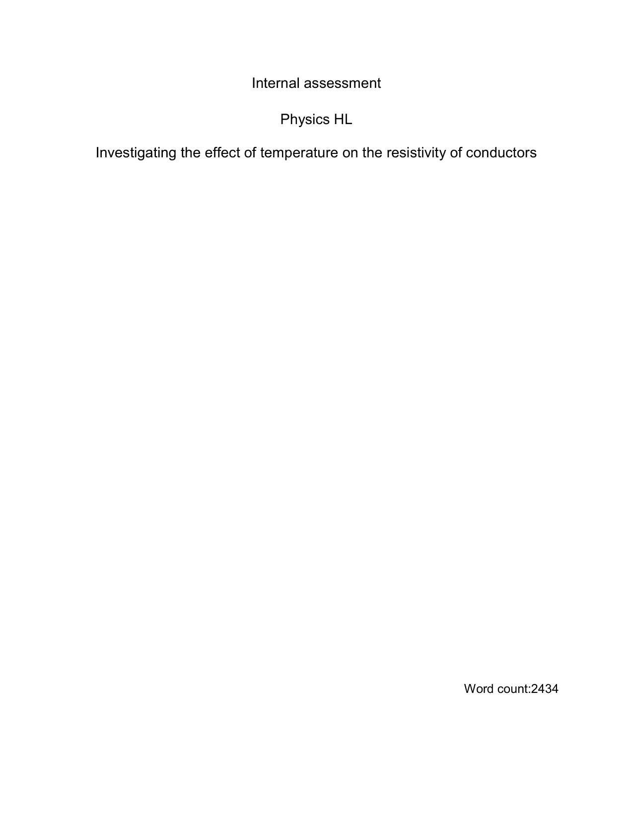 Investigating the effect of temperature on the resistivity of conductors - Physics IA exemplar scored 5