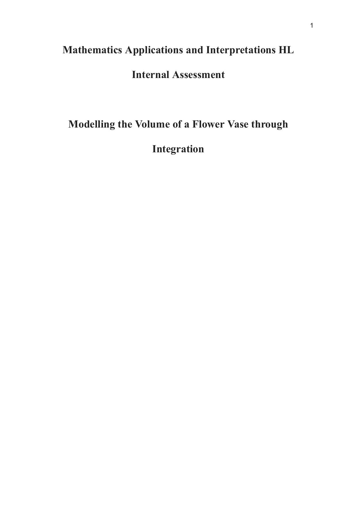 Modelling the Volume of a Flower Vase through Integration - Mathematics Applications & Interpretation (AI) IA exemplar scored 5