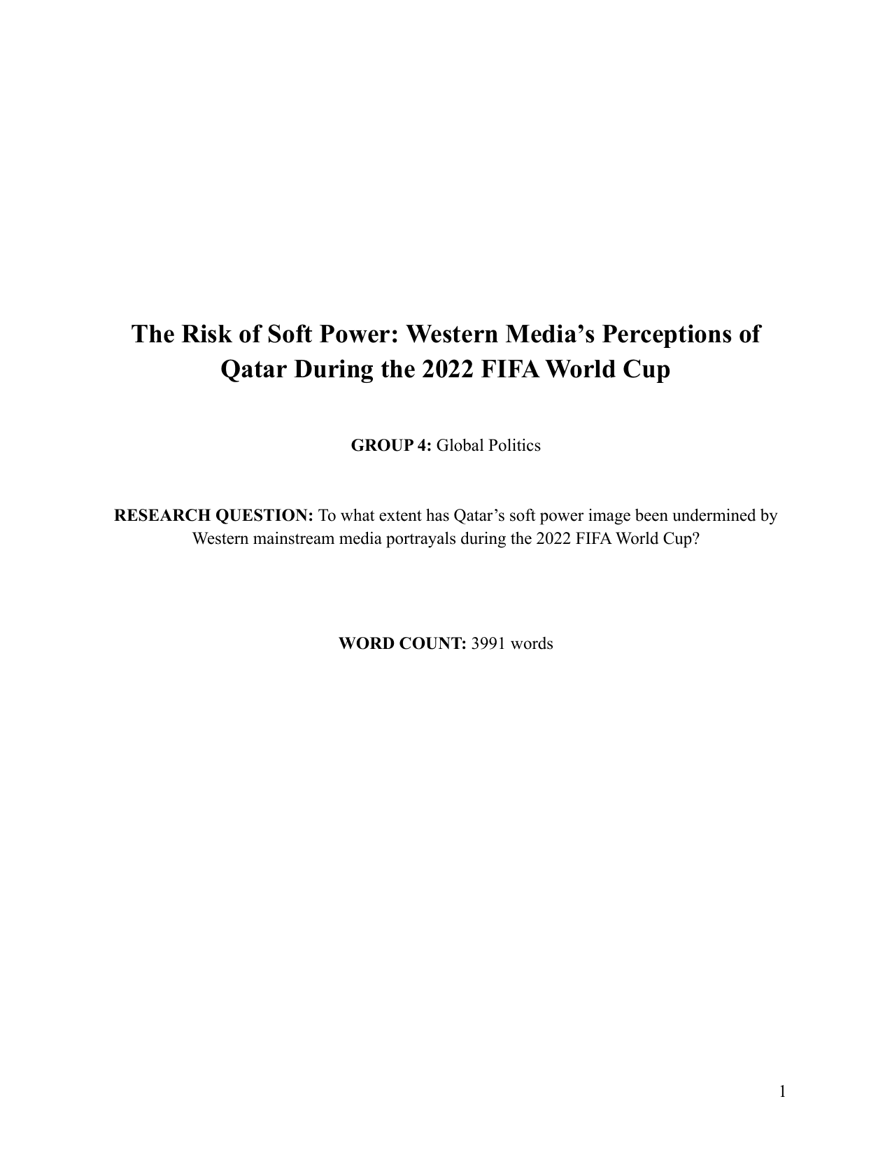 To what extent has Qatar’s soft power image been undermined by Western mainstream media portrayals during the 2022 FIFA World Cup? - Global Politics EE exemplar scored C