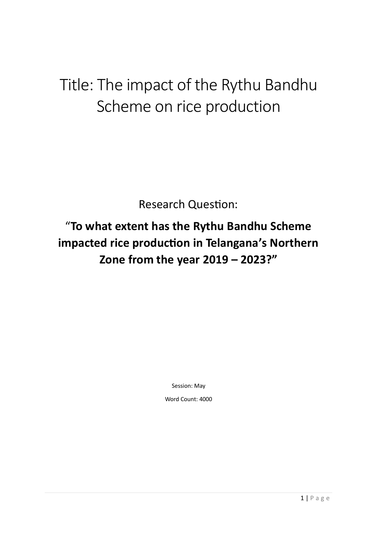 "To what extent has the Rythu Bandhu Scheme been the primary driver of rice production growth in Telangana from 2019 to 2023, influencing farmers’ financial outcomes?" - Economics EE exemplar scored C