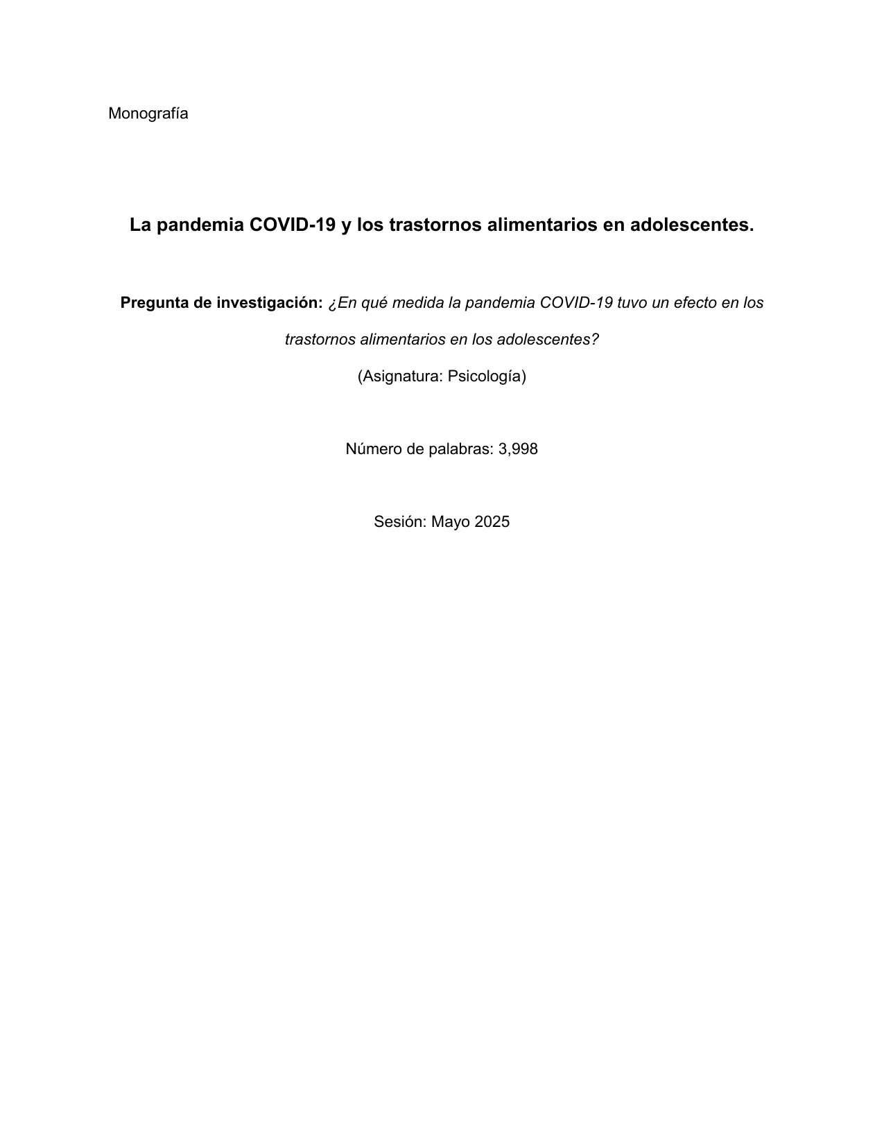 ¿En qué medida la pandemia COVID-19 tuvo un efecto en los trastornos alimentarios en adolescentes? - Psychology EE exemplar scored A