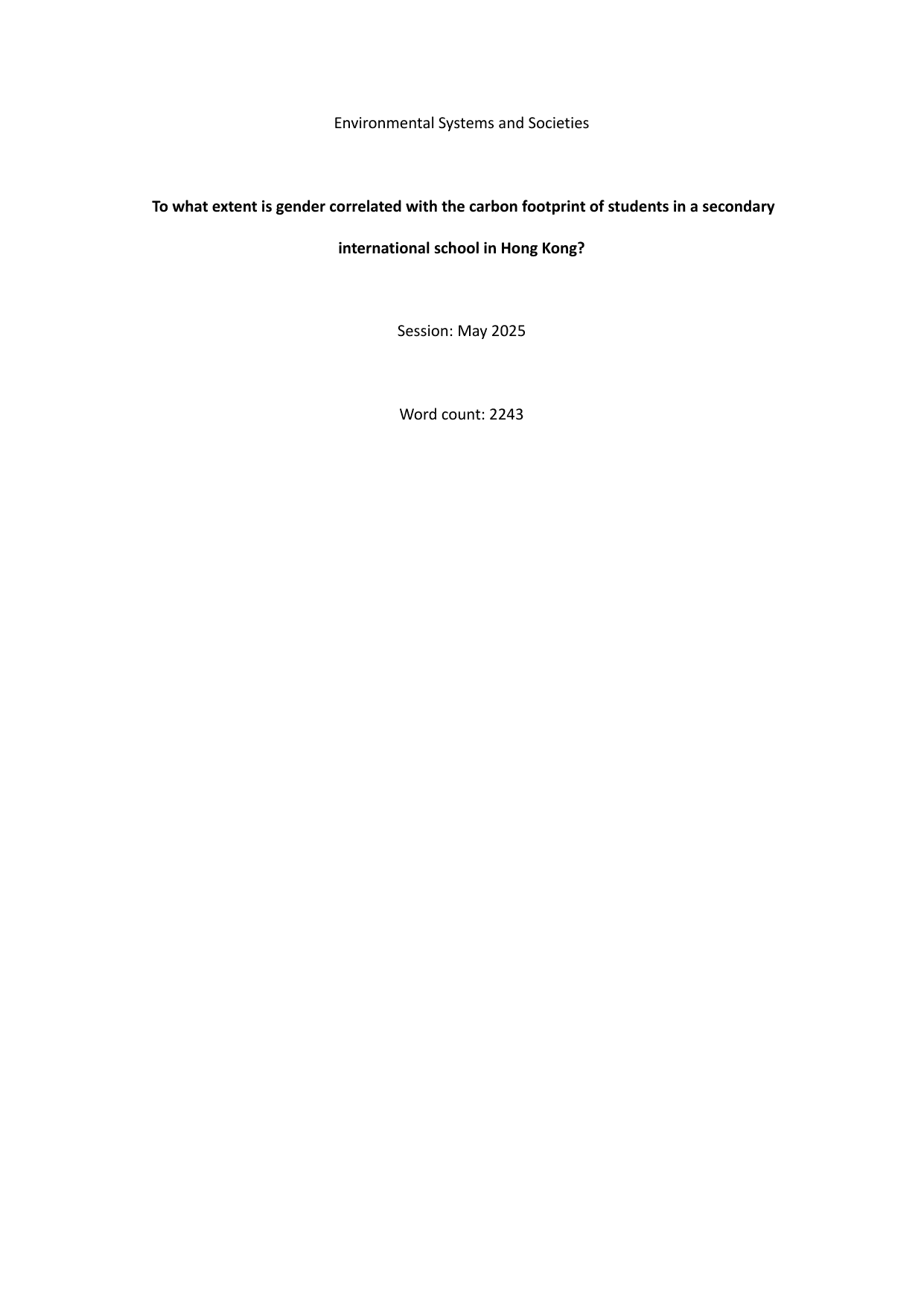 To what extent is gender correlated with the carbon footprint of students in a secondary international school in Hong Kong? - Environmental systems and societies (ESS - Old) IA exemplar scored 5