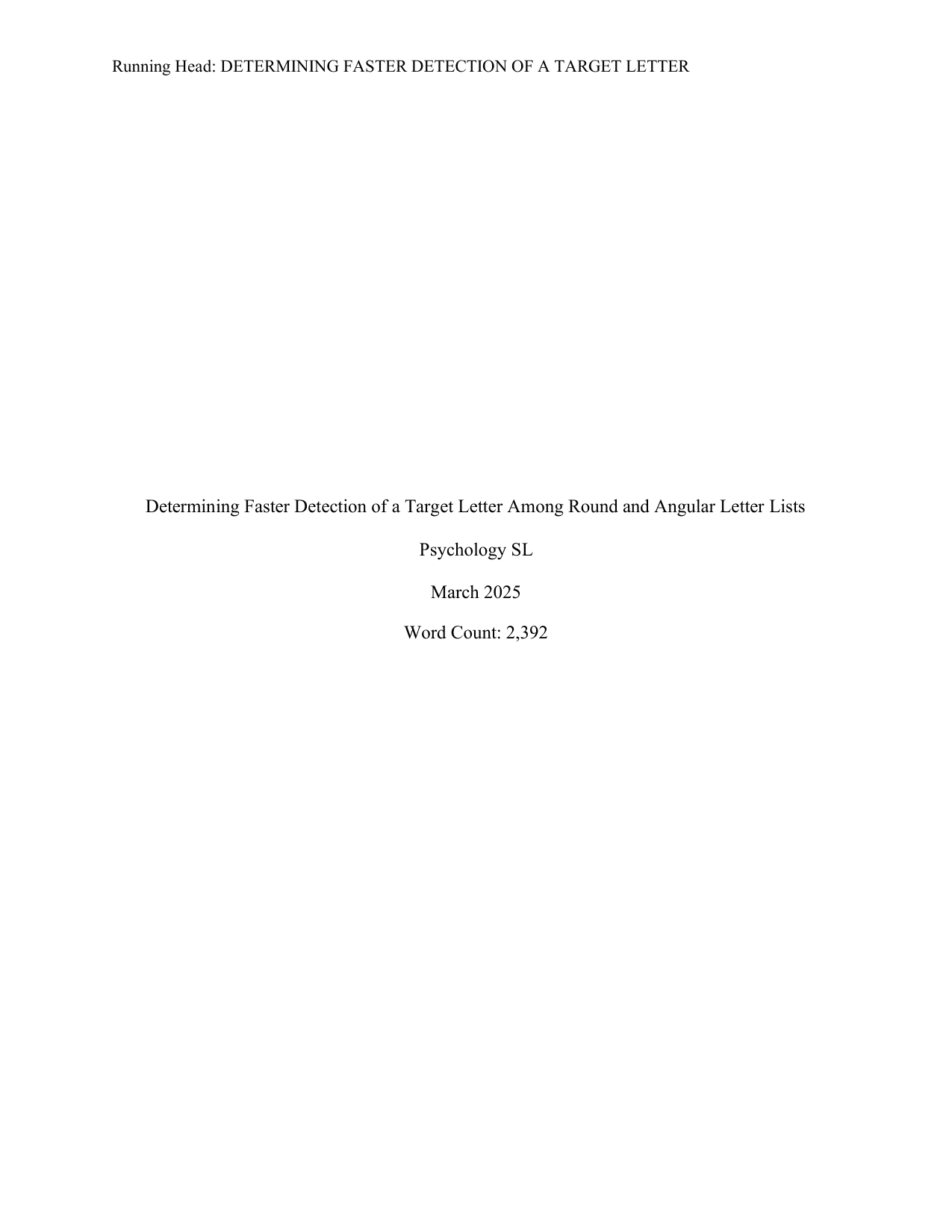 Determining Faster Detection of a Target Letter Among Round and Angular Letter Lists - Psychology IA exemplar scored 6