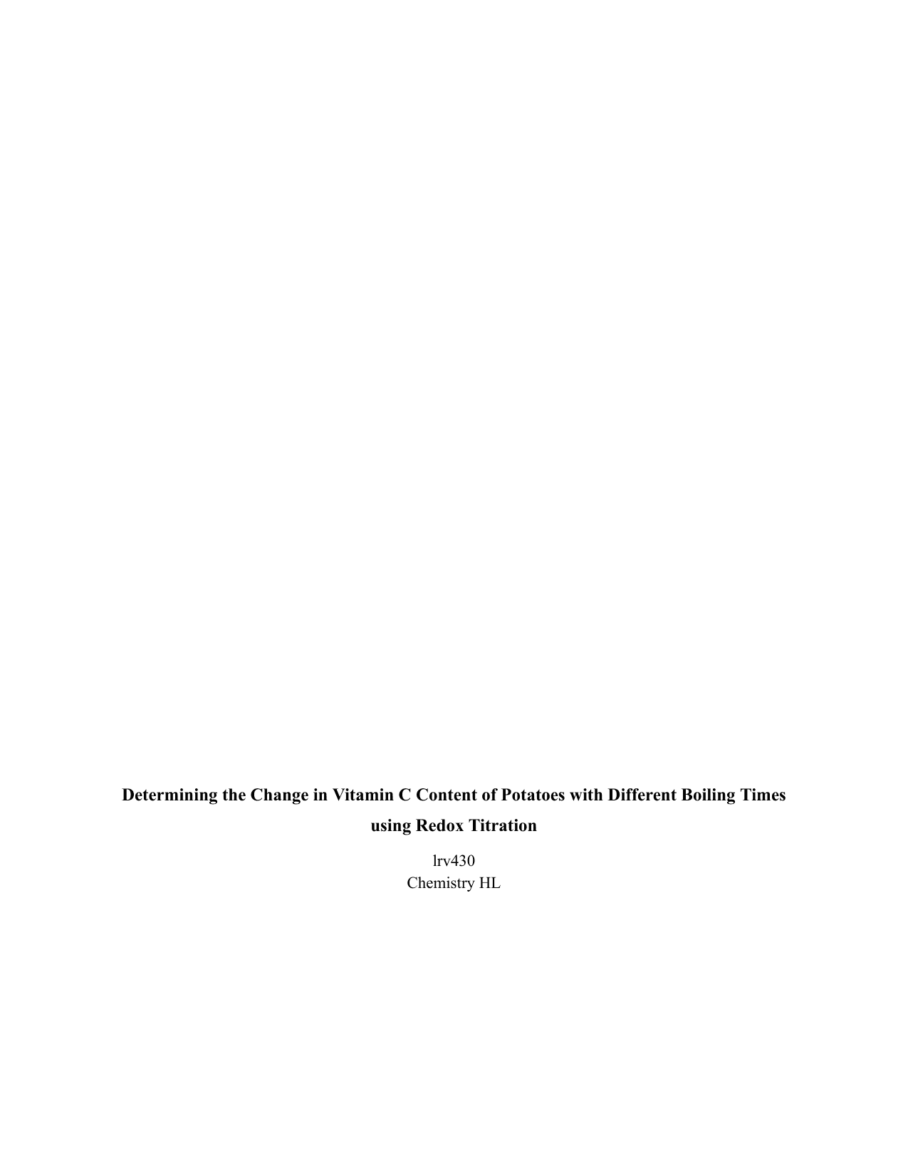 What is the effect of the time of cooking on vitamin C content of potatoes (Solanum tuberosum), measured by titration against an iodine solution? - Chemistry IA exemplar scored 4