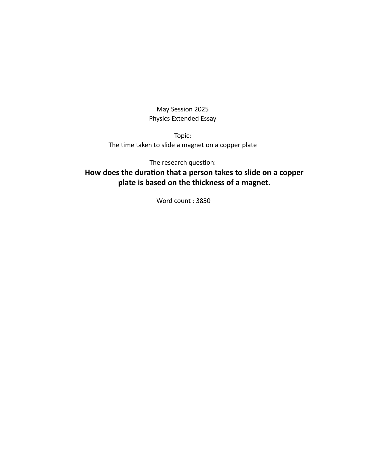 How does the duration that a person takes to slide on a copper plate is based on the thickness of a magnet. - Physics EE exemplar scored C