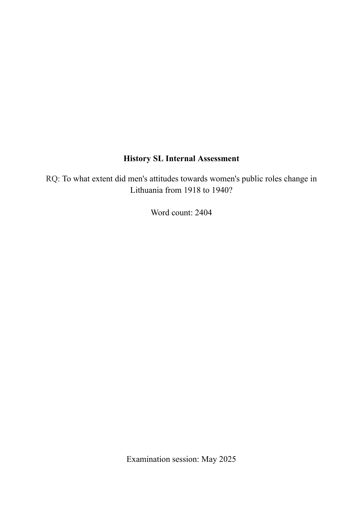 To what extent did men's attitudes towards women's public roles change in Lithuania from 1918 to 1940? - History IA exemplar scored 6