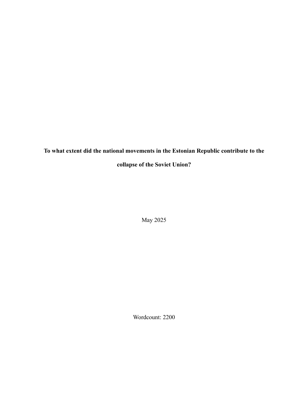 To what extent did the national movements in the Estonian Republic contribute to the collapse of the Soviet Union? - History IA exemplar scored 6